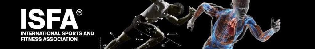 ISFA evidence-based fitness education standards combining biomechanics, physiology and ethical training practices